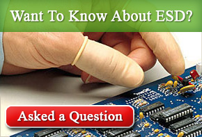 asked anything about ESD Products and its control